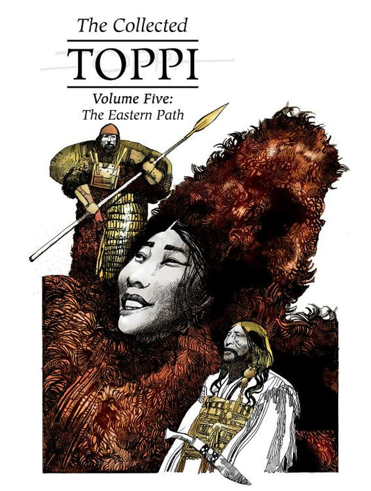 The Collected Toppi 5 : The Eastern Path (Hardcover)