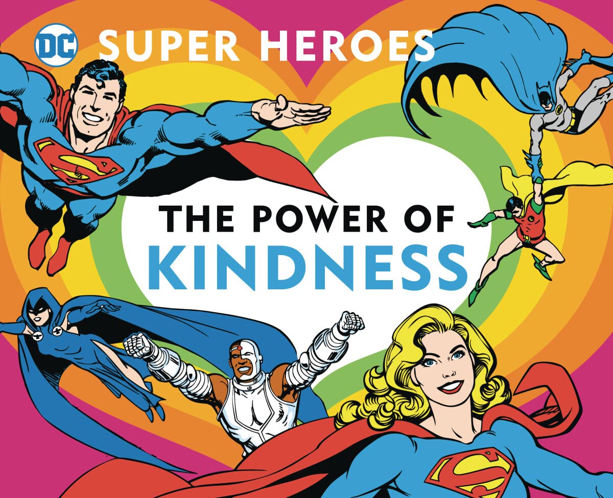 DC Super Heroes: The Power of Kindness (Board Book)