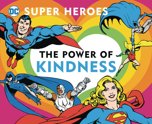 DC Super Heroes: The Power of Kindness (Board Book)