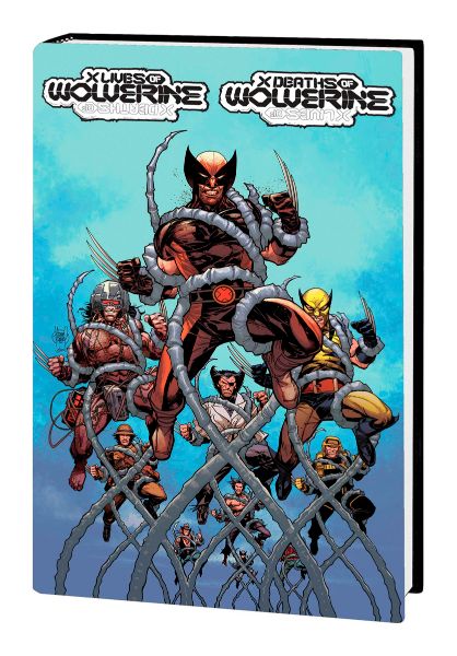 The X Lives & Deaths Of Wolverine (Hardcover)