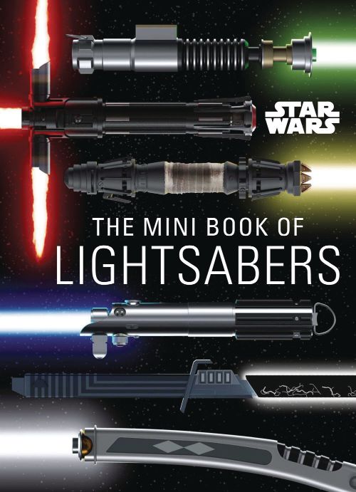 Star Wars: The Mini Book of Lightsabers (Hardcover)