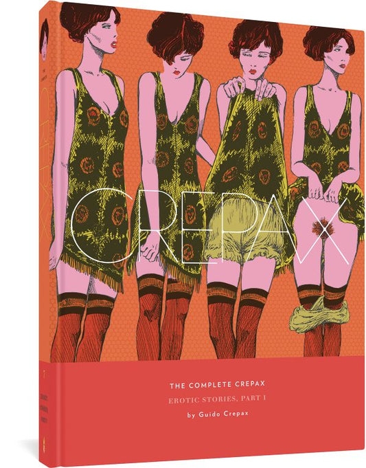 The Complete Crepax: Erotic Stories, Part I: Volume 7 (Hardcover)