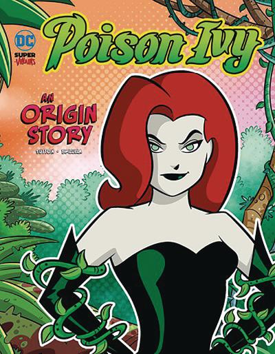 Poison Ivy: An Origin Story (DC Super-villains Origins)