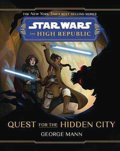 Star Wars: The High Republic: Quest for the Hidden City (Hardcover)