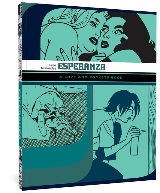 ESPERANZA: A Love And Rockets Book