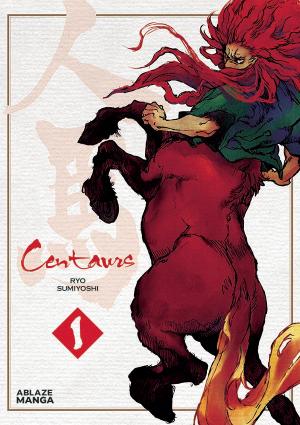Centaurs Vol 1