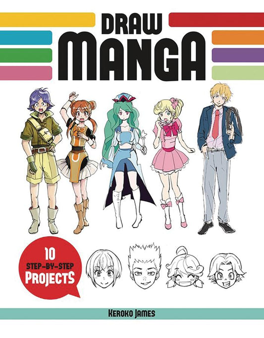 Draw Manga: 10 Step-by-Step Projects