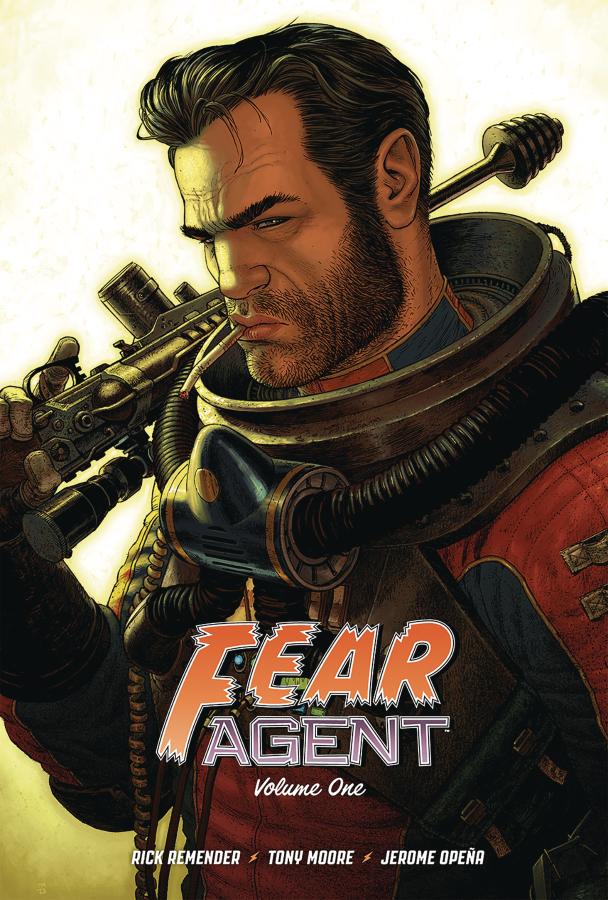 Fear Agent Deluxe Edition, Vol. 1 (Hardcover)