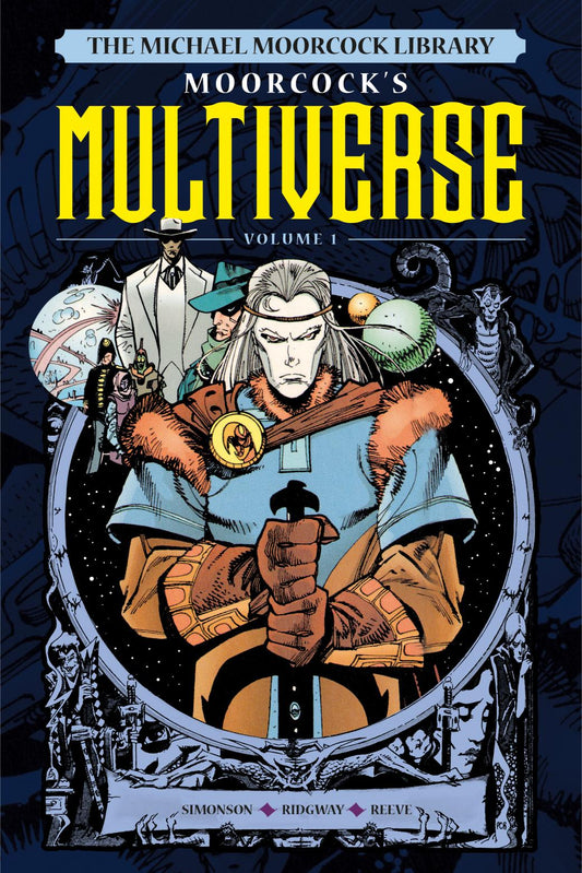 The Michael Moorcock Library The Multiverse Vol.1 (Hardcover)