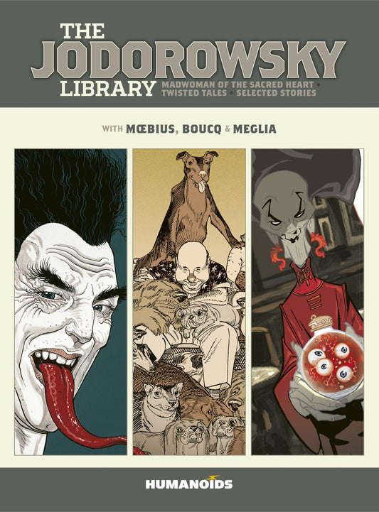 The Jodorowsky Library: Book Six: Madwoman of the Sacred Heart • Twisted Tales (Hardcover)