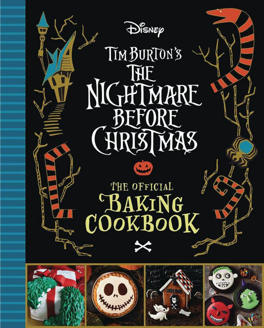 The Nightmare Before Christmas: The Official Baking Cookbook (Hardcover)