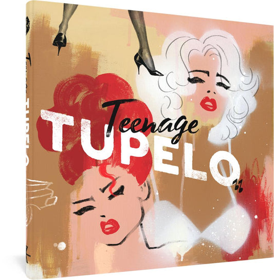 Fantagraphics Underground: Teenage Tupelo (Hardcover)
