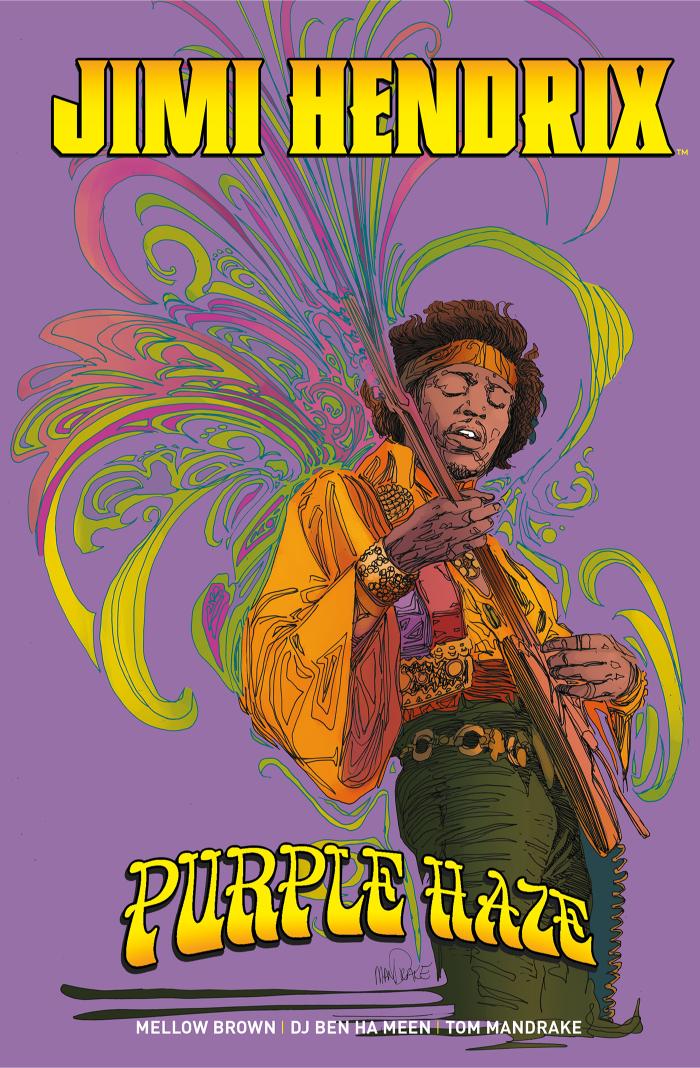 Jimi Hendrix: Purple Haze (Direct Market Hardcover Edition)
