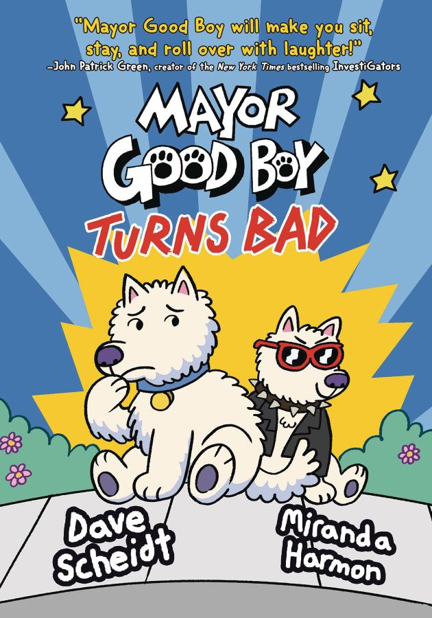 Mayor Good Boy Turns Bad (Hardcover)