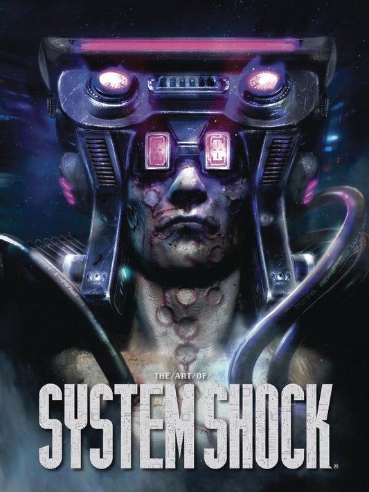 The Art of System Shock (Hardcover)