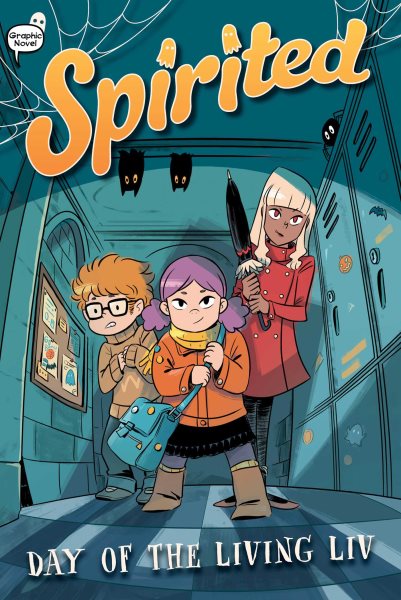 Spirited 1 : Day of the Living Liv (Hardcover)