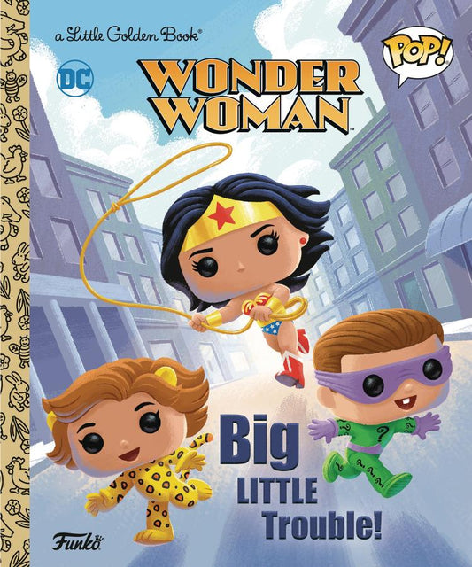 Little Golden Book: DC - Wonder Woman (Big Little Trouble!)