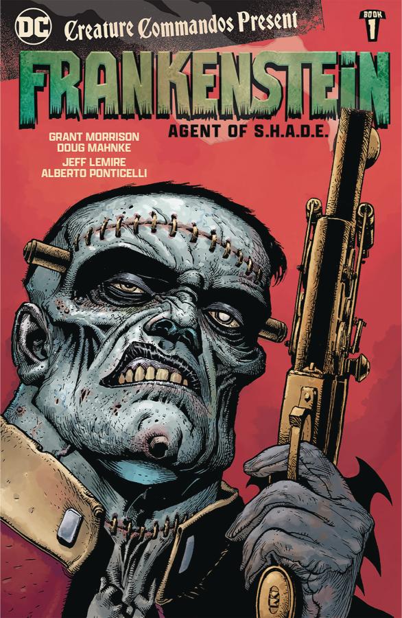 Creature Commandos Present: Frankenstein, Agent of S.H.A.D.E Book One