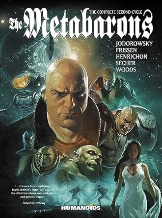 The Metabarons: The Complete Second Cycle