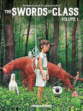 The Swords of Glass Vol. 1 (Hardcover)