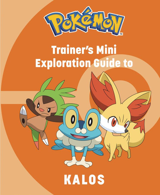 Pokemon: Trainers Mini Exploration Guide to Kalos
