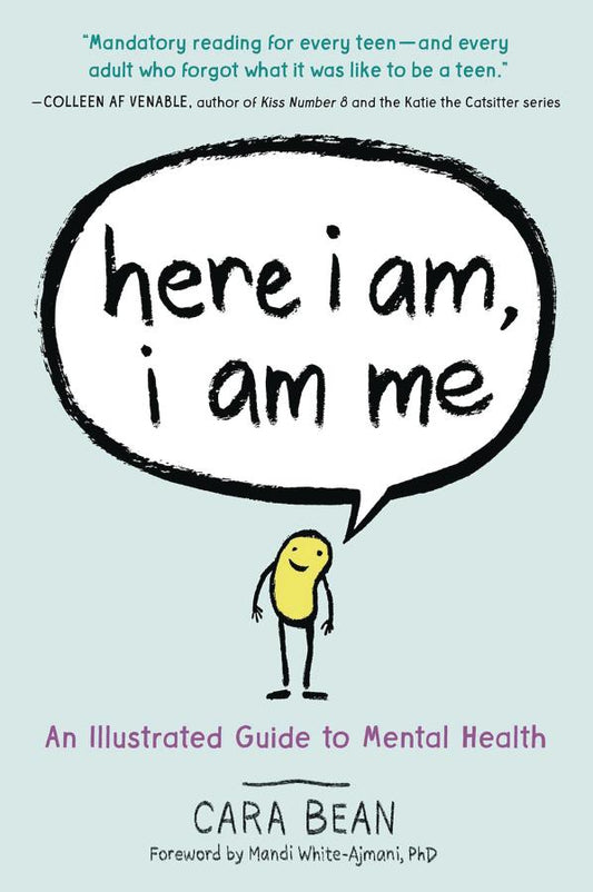 Here I Am, I Am Me: An Illustrated Guide to Mental Health