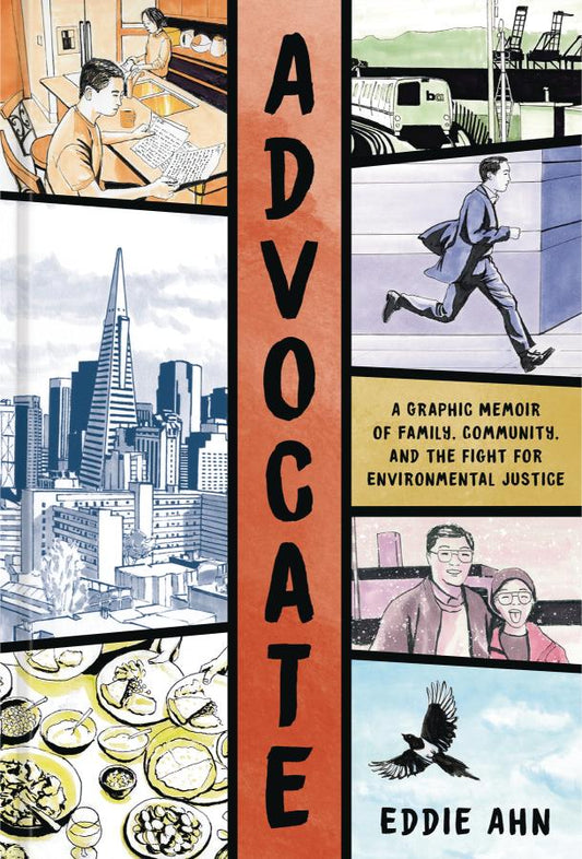 Advocate: A Graphic Memoir of Family, Community, and the Fight for Environmental Justice (Hardcover)