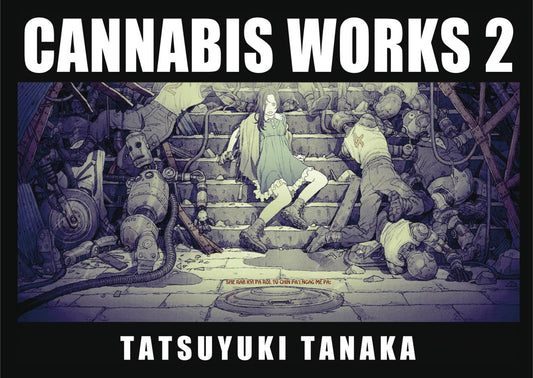 CANNABIS WORKS 2 Tatsuyuki Tanaka Art Book (Hardcover)