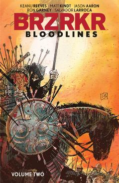 BRZRKR Bloodlines Vol. 2