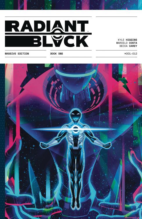 Radiant Black: Year One (Hardcover)