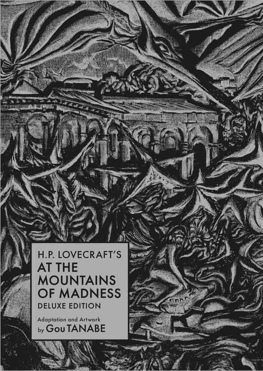 H.P. Lovecraft's At the Mountains of Madness Deluxe Edition (Hardcover)