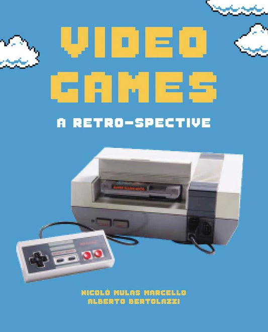 Video Games: From Pong to the PS5 (Hardcover)