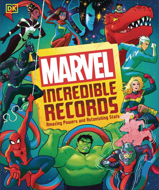 Marvel Incredible Records: Amazing Powers and Astonishing Stats (Hardcover)