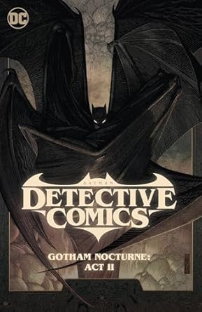 Batman Detective Comics 3: Gotham Nocturne: Act II (Hardcover)