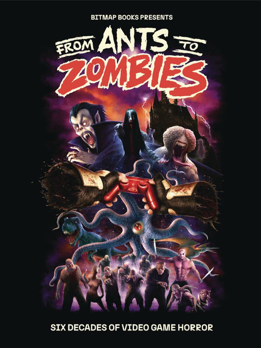 From Ants to Zombies: Six Decades Of Video Game Horror (Hardcover)