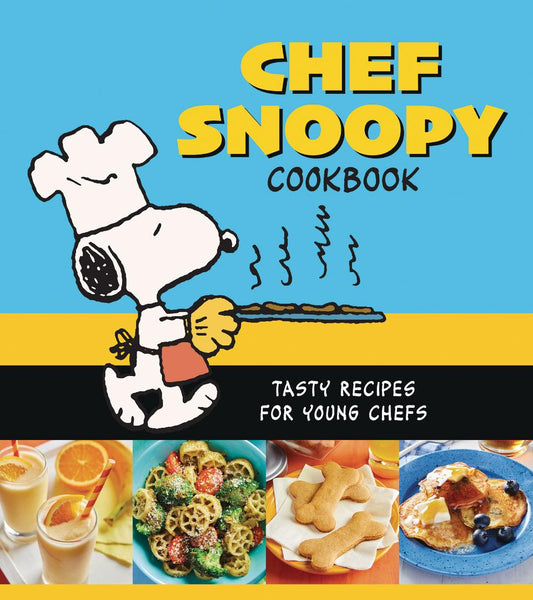 Chef Snoopy Cookbook: Tasty Recipes for Young Chefs