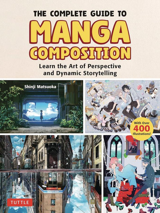 The Complete Guide to Manga Composition: Learn the Art of Perspective and Dynamic Storytelling