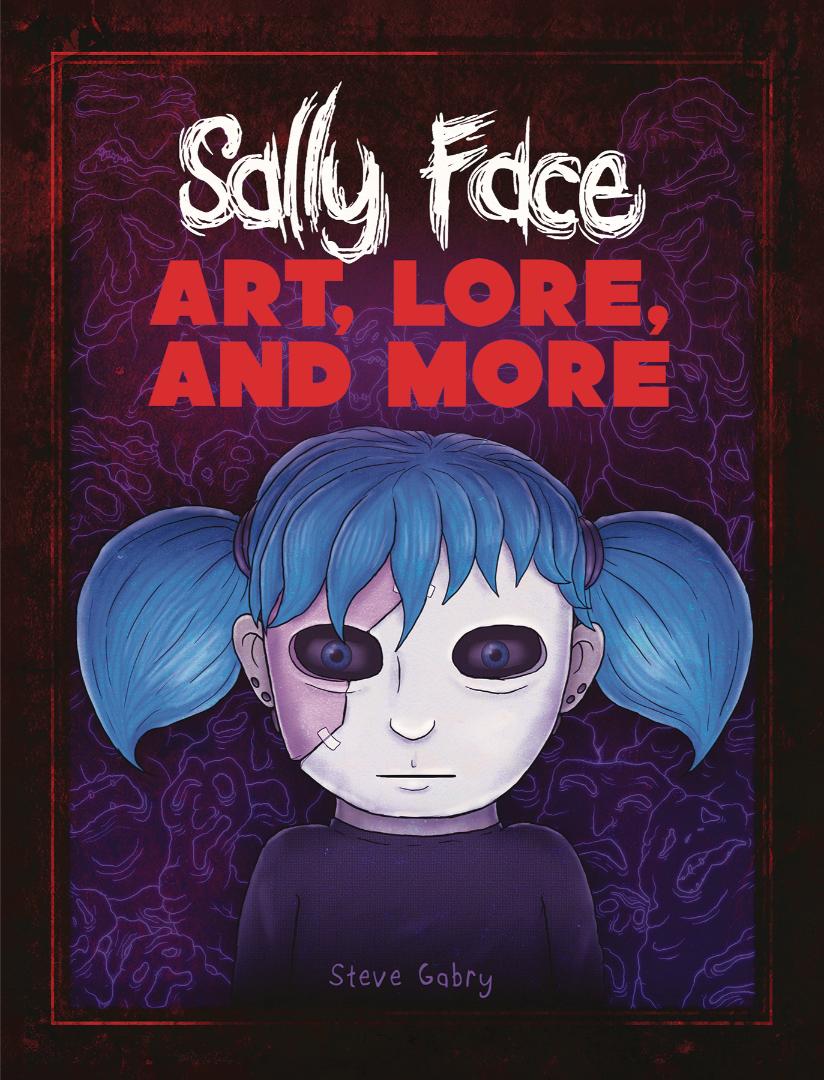 Sally Face: Art, Lore, and More (Hardcover)