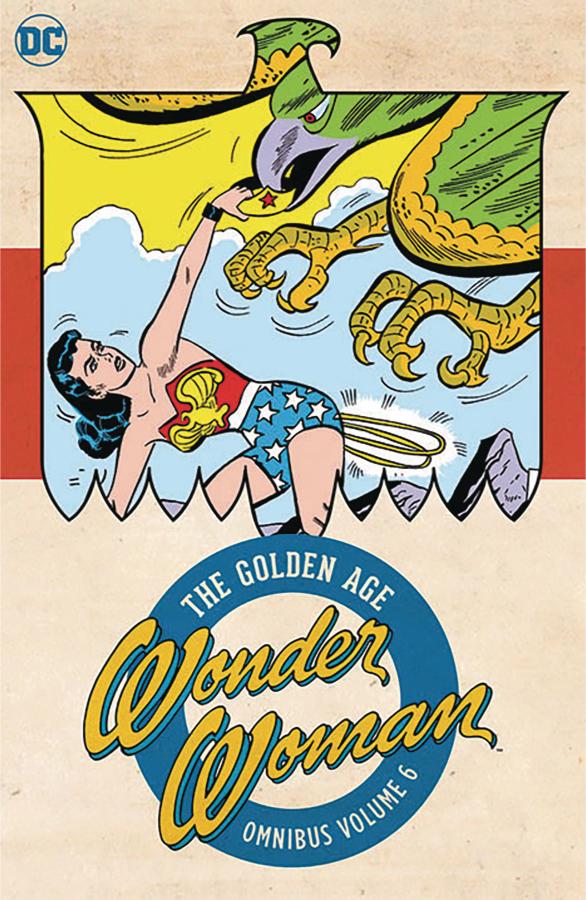 Wonder Woman 6: The Golden Age Omnibus (Hardcover)