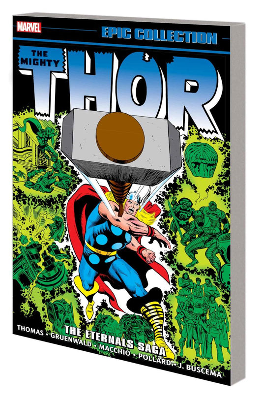 Thor Epic Collection: The Eternals Saga