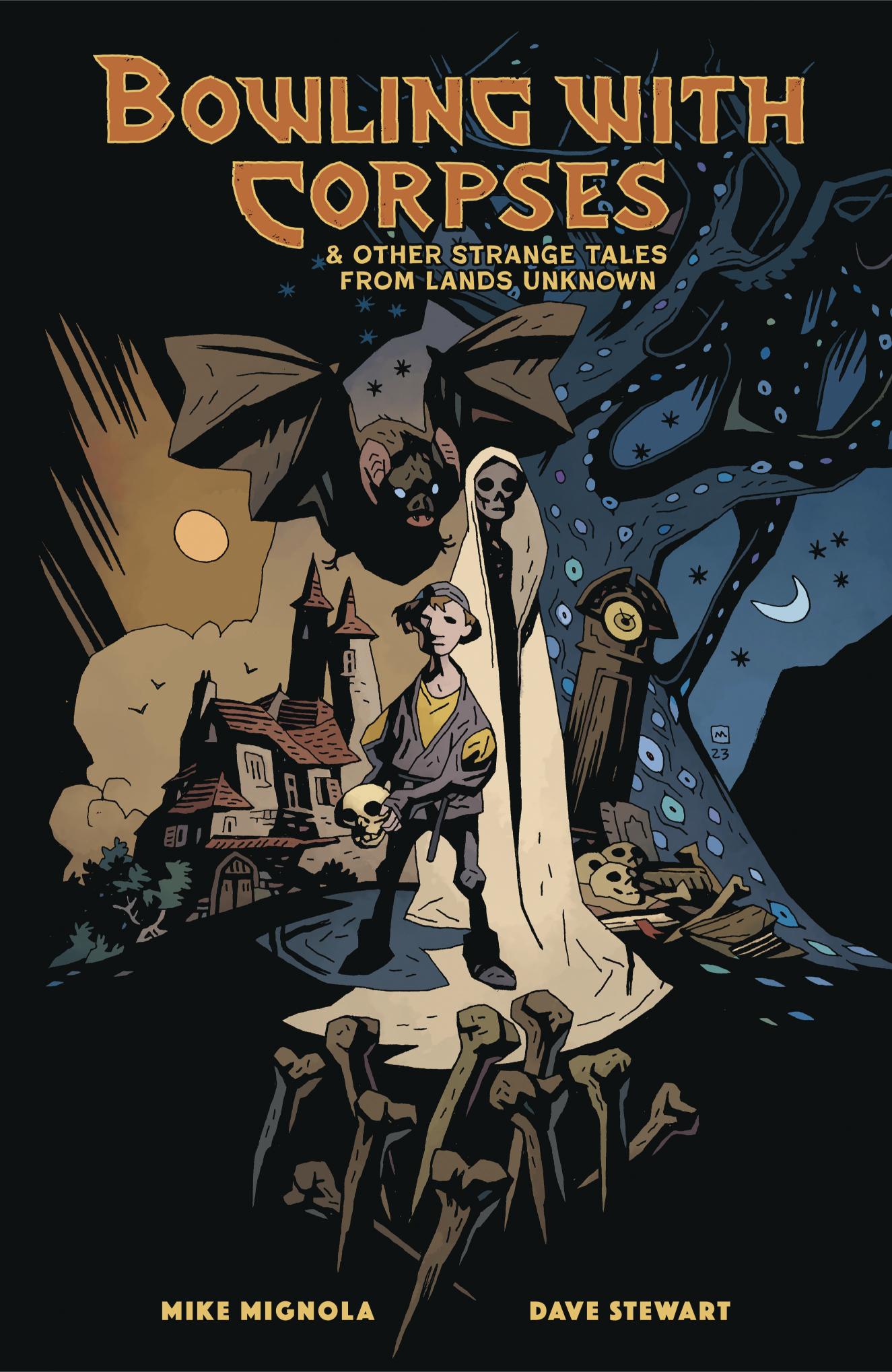 Bowling with Corpses and Other Strange Tales from Lands Unknown (Hardcover)