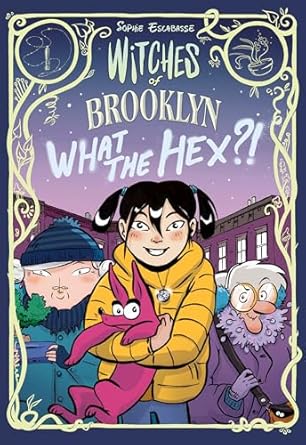 Witches of Brooklyn, Vol. 2: What the Hex?