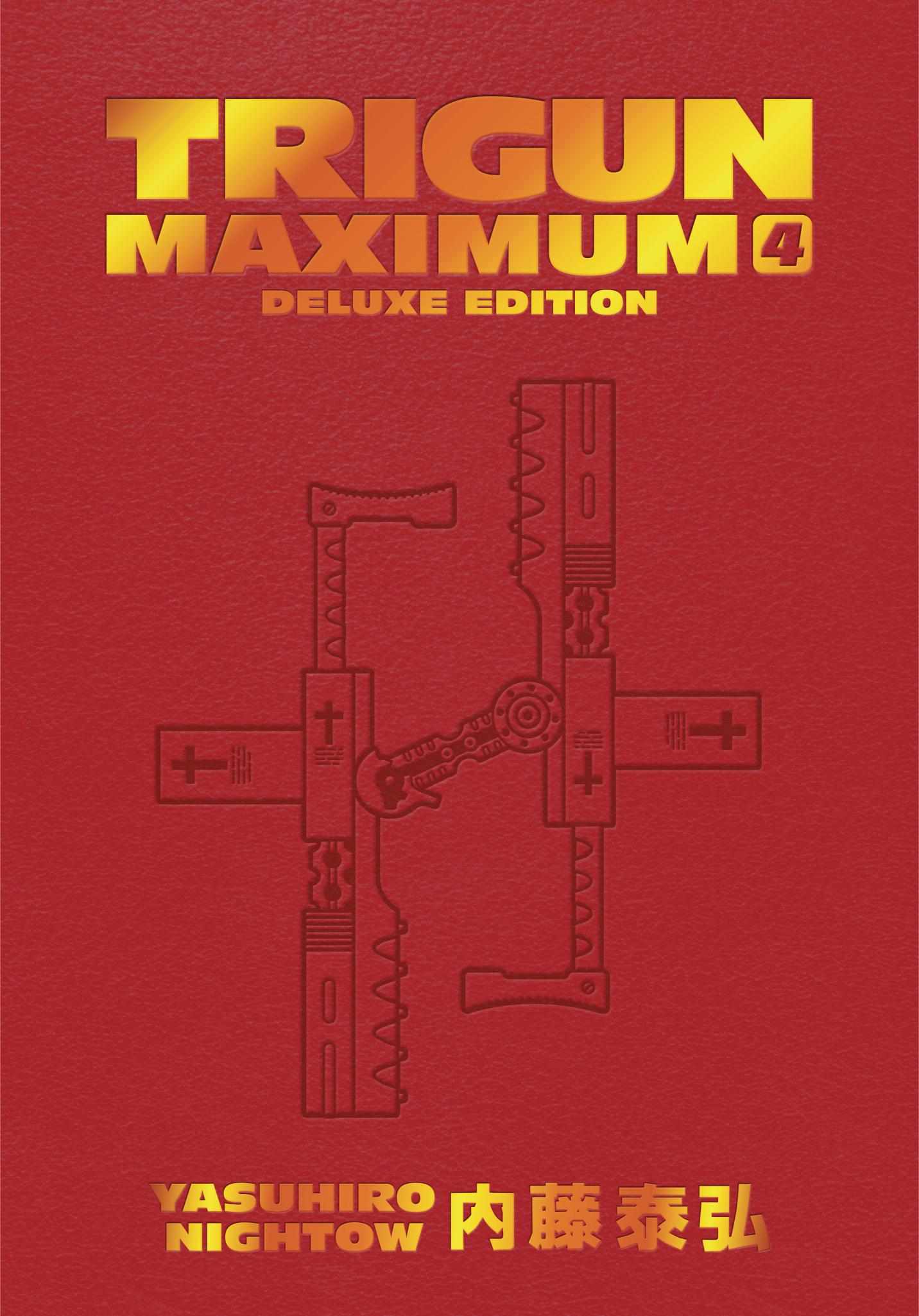 Trigun Maximum Deluxe Edition, Vol. 4