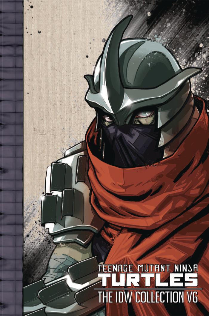 Teenage Mutant Ninja Turtles: The IDW Collection Volume 6