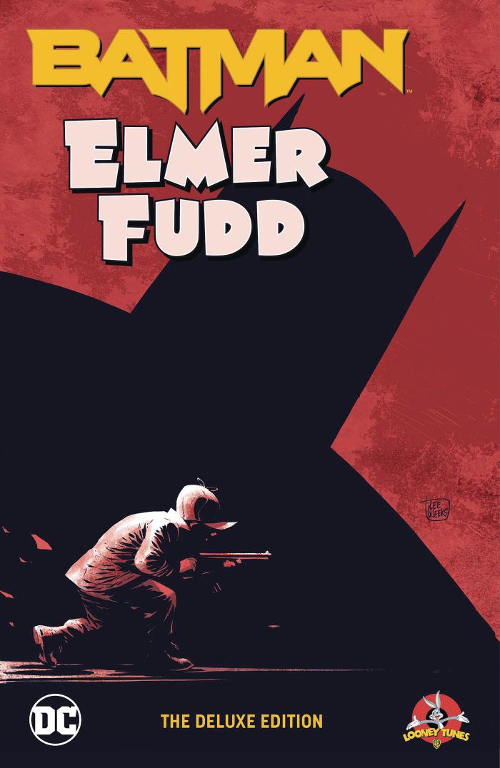 Batman/Elmer Fudd: The Deluxe Edition (Hardcover)