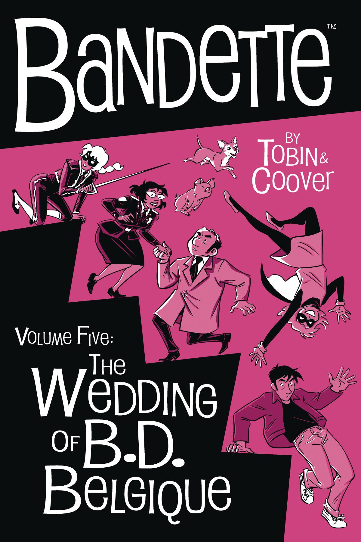 Bandette Volume 5: The Wedding of B.D. Belgique (Hardcover)