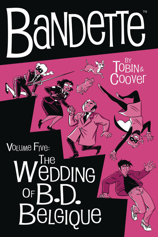 Bandette Volume 5: The Wedding of B.D. Belgique (Hardcover)