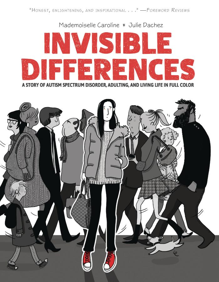Invisible Differences: A Story of Autism, Adulting, and Living Life in Full Color