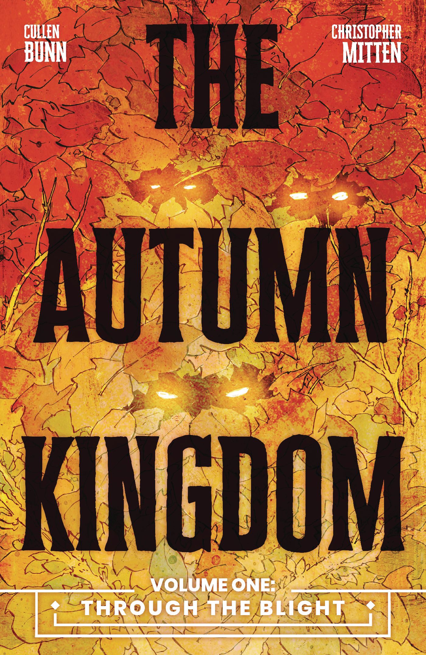 The Autumn Kingdom Vol. 1: Through the Blight