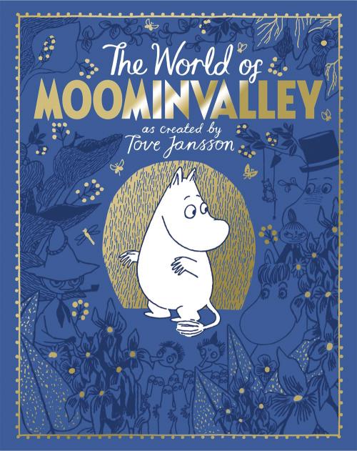 The Moomins: The World of Moominvalley: 80th Anniversary Edition (Hardcover)
